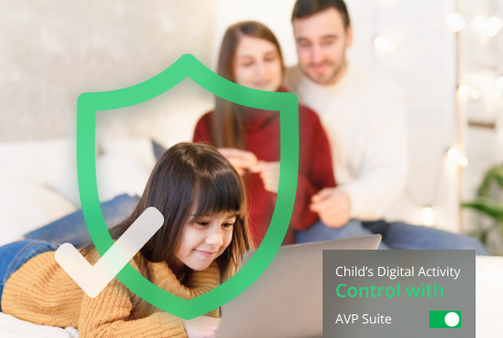 child's digital activity control with AVP Suite