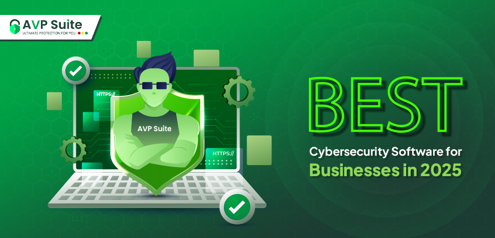 Best Cybersecurity Software for Businesses in 2025